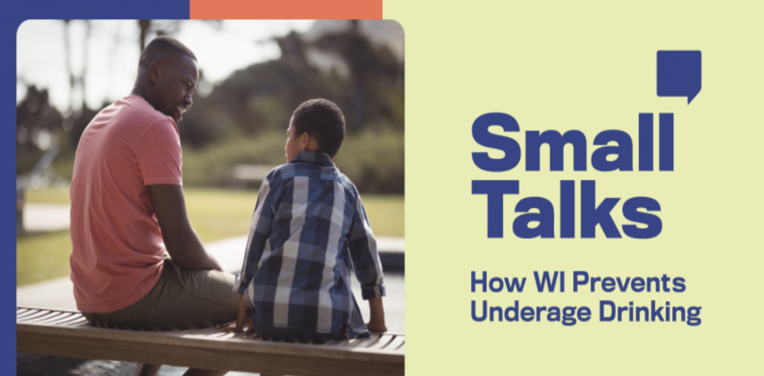 DHS Campaign to Prevent Underage Drinking: Have Small Talks | WIAAP