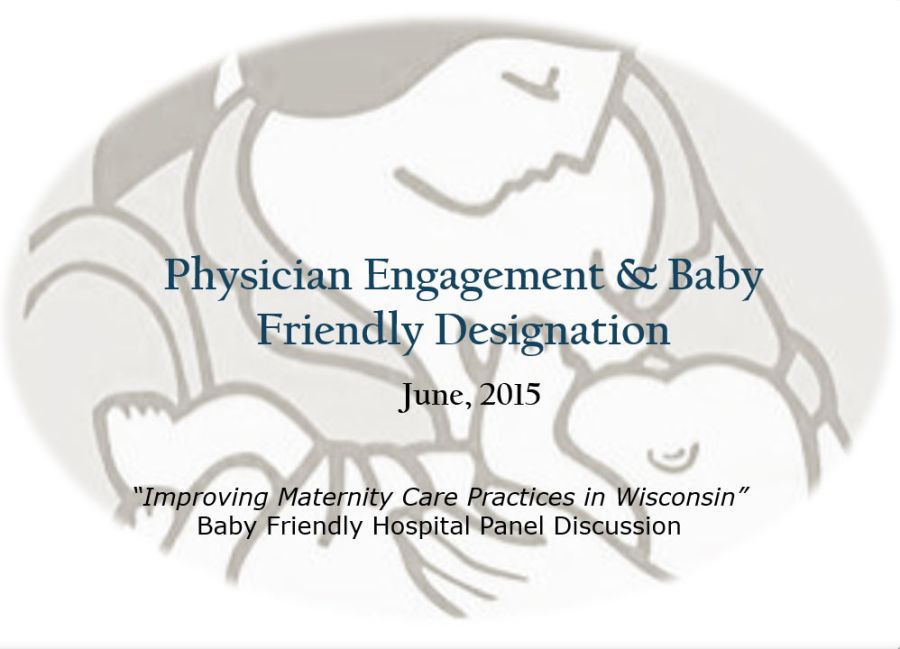 Physician Engagement And Baby Friendly Designation