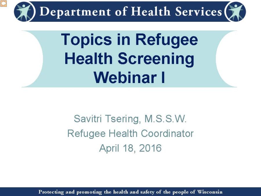 Topics in Refugee Health Screening Webinar 1